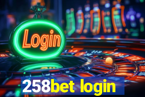 258bet login